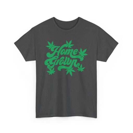 🌿🏡 Home Grown Unisex T-Shirt – Naturally Chill, Locally Lit - Image 15