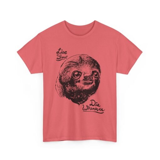 🦥💤 Live Slow, Die Whenever Unisex T-Shirt – Sloth Life Approved - Image 13