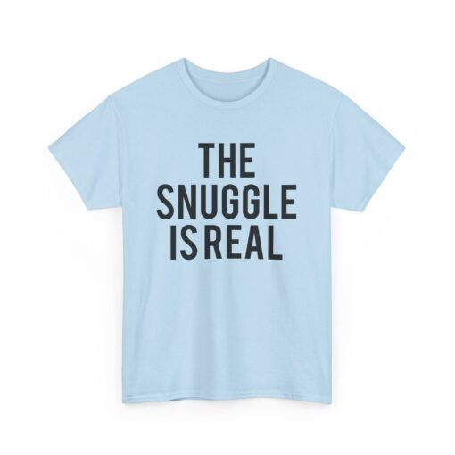 🧸💤 The Snuggle Is Real Unisex T-Shirt – Cozy Vibes Only - Image 18