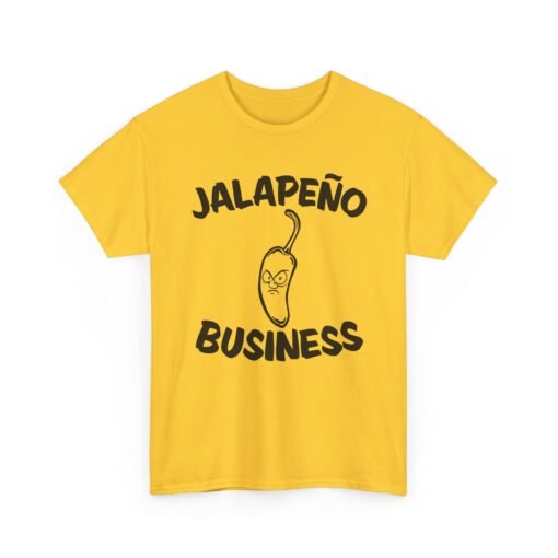 🌶😠 Jalapeño Business Unisex T-Shirt – Spicy Attitude, Extra Sass - Image 15