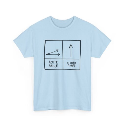 Acute Angle / A Cute Angel Unisex T-Shirt – Geeky Pun Perfection - Image 14
