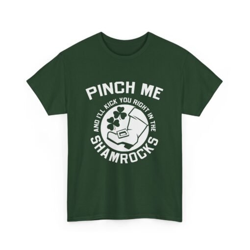 Pinch Me and I’ll Kick You Right in the Shamrocks Unisex T-Shirt – St. Paddy’s Day with Attitude - Image 14