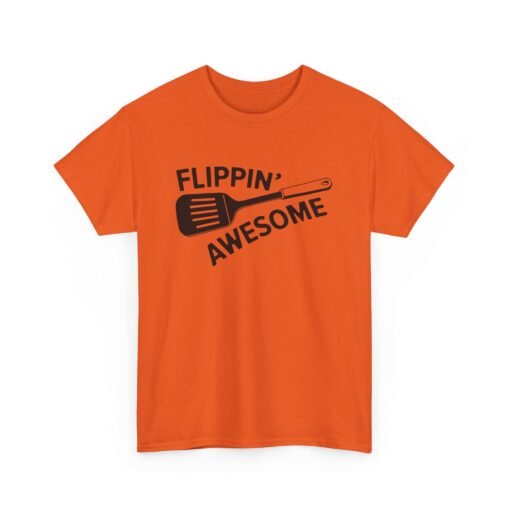 🍳👕 Flippin’ Awesome Unisex T-Shirt – Serve Looks & Laughs - Image 15