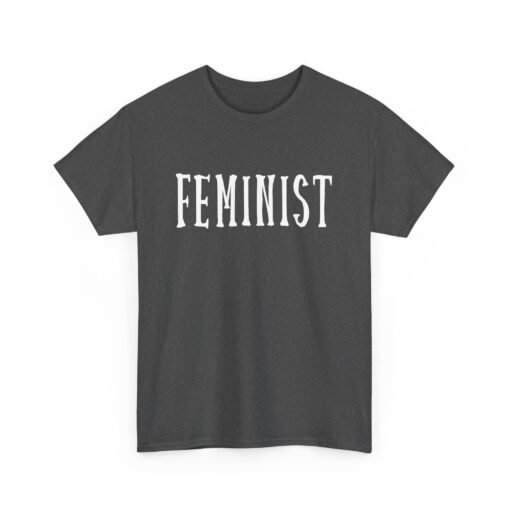 ✊ Feminist Unisex T-Shirt – Bold. Equal. Unapologetic. - Image 15