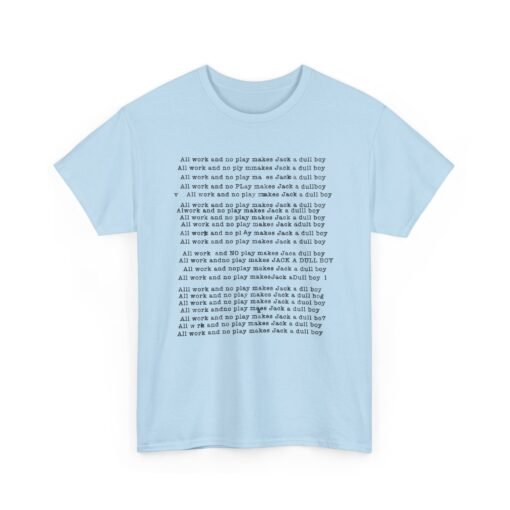All Work No Play – The Shining-Inspired Unisex T-Shirt - Image 19