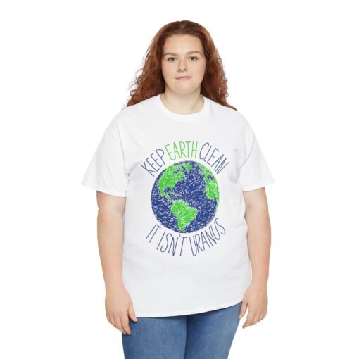 Keep Earth Clean, It’s Not Uranus" Unisex T-Shirt – Planet-Friendly Pun - Image 3