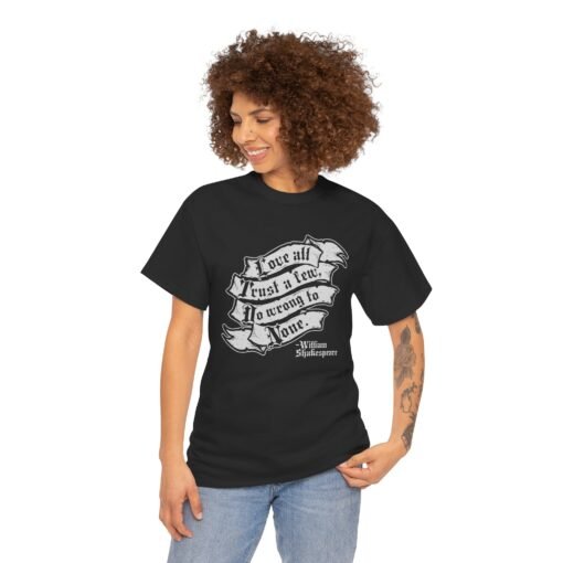 🎭❤️ Shakespeare Wisdom Unisex T-Shirt – "Love All, Trust a Few, Do Wrong To None" - Image 3