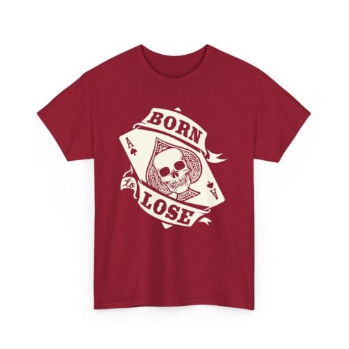 🖤♠️ Born To Lose Unisex T-Shirt – Ace of Attitude - Image 21
