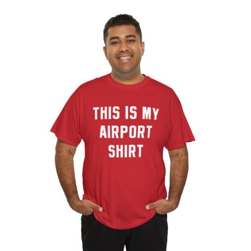 🛫 This Is My Airport Shirt – Ready for Takeoff in Comfort & Style - Image 4
