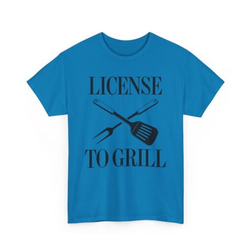 License To Grill – Unisex T-Shirt - Image 20