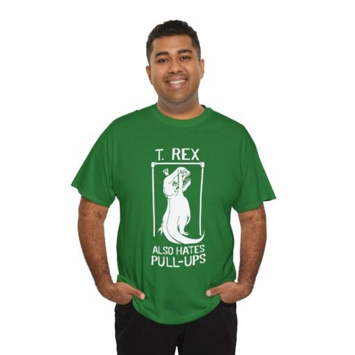 🦖 T. Rex Also Hates Pull-Ups Unisex T-Shirt – The Struggle Is Real - Image 6