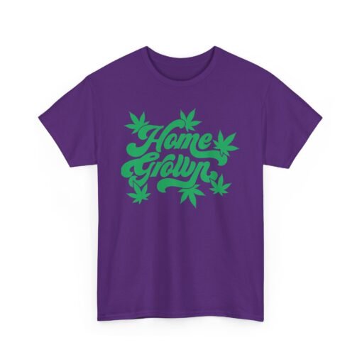 🌿🏡 Home Grown Unisex T-Shirt – Naturally Chill, Locally Lit - Image 18