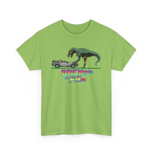🦖🚗 Back Too Far Unisex T-Shirt – Oops, Wrong Era - Image 15