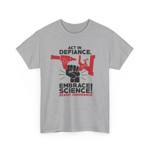 🔬✊ Act in Defiance, Embrace Science! Unisex T-Shirt – Knowledge is Power - Image 13