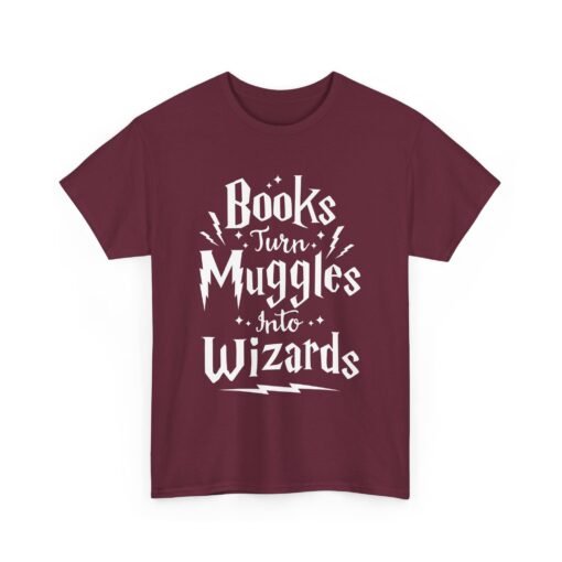 📚✨ Books Turn Muggles Into Wizards Unisex T-Shirt – Read More, Become Magical - Image 12