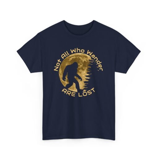 🦶🌲 Not All Who Wander Are Lost Unisex T-Shirt – Bigfoot-Approved Adventure Wear - Image 16