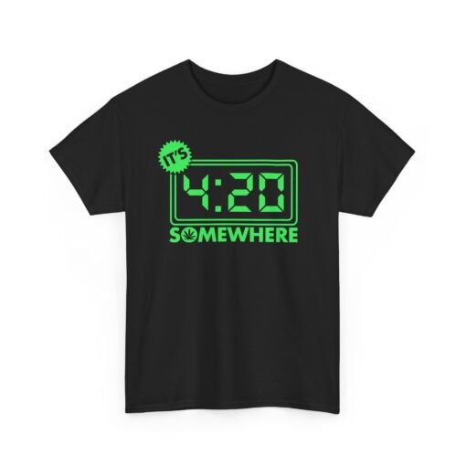 ⏰🌿 It’s 4:20 Somewhere Unisex T-Shirt – Time to Chill - Image 11