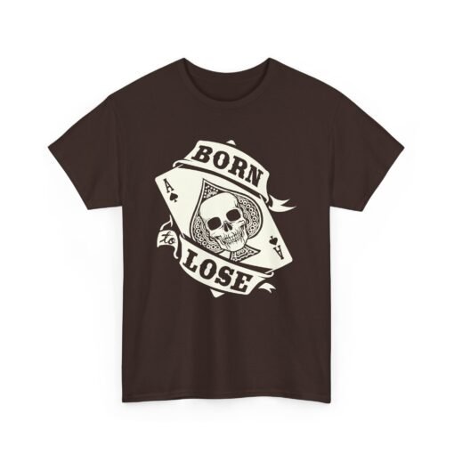 🖤♠️ Born To Lose Unisex T-Shirt – Ace of Attitude - Image 12