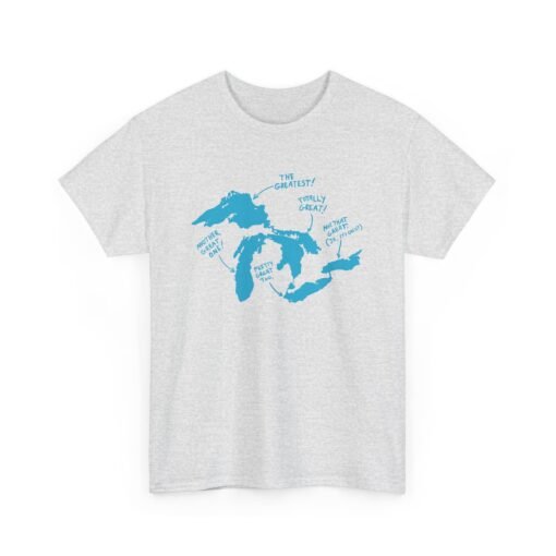 🌊👕 All Great Everything Unisex T-Shirt – Celebrate the Lakes, Label the Legends - Image 12