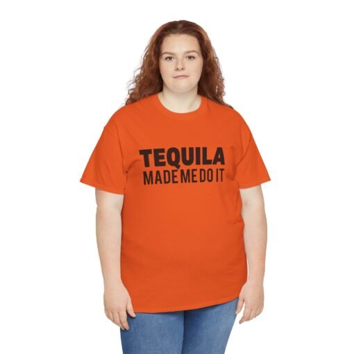 🌵👕 Tequila Made Me Do It Unisex T-Shirt – No Regrets, Just Reposado - Image 5