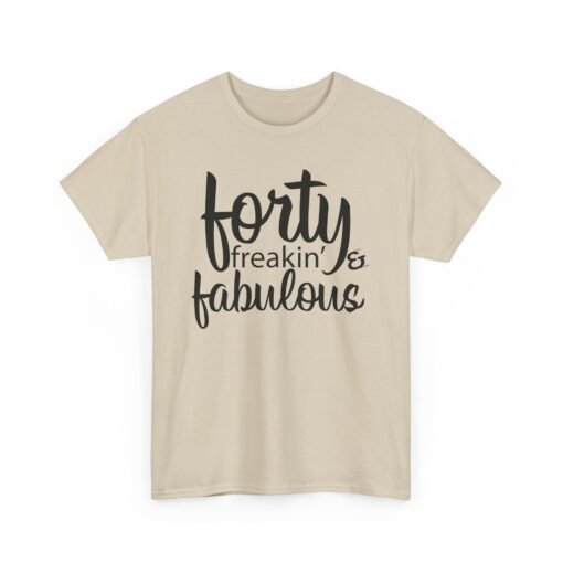 🎂💥 Forty and Freakin’ Fabulous Unisex T-Shirt – Level 40: Unlocked & Unstoppable - Image 12