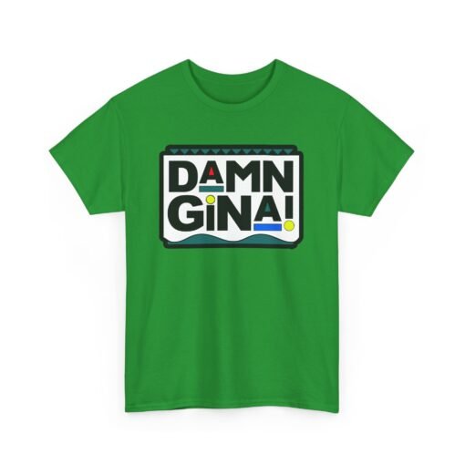 Damn Gina! Unisex T-Shirt – ’90s Throwback Vibes - Image 14