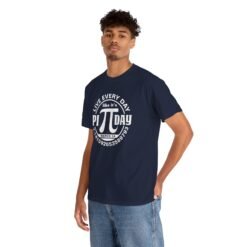 Slice of Life: Live Every Day Like It’s Pi Day Tee - Image 4
