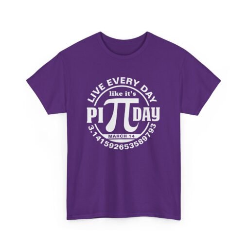 Slice of Life: Live Every Day Like It’s Pi Day Tee - Image 20
