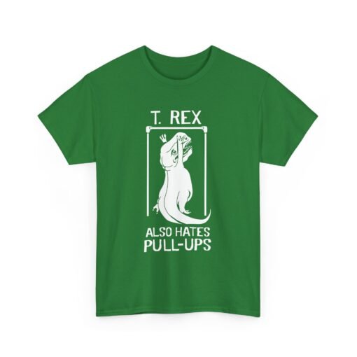 🦖 T. Rex Also Hates Pull-Ups Unisex T-Shirt – The Struggle Is Real