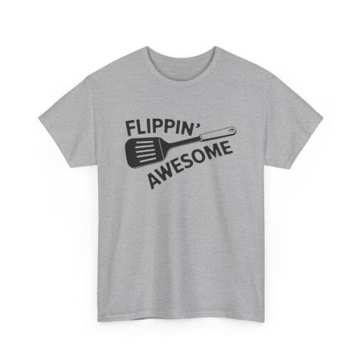 🍳👕 Flippin’ Awesome Unisex T-Shirt – Serve Looks & Laughs