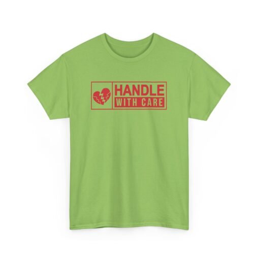 Handle With Care Unisex T-Shirt – Fragile But Fabulous - Image 15