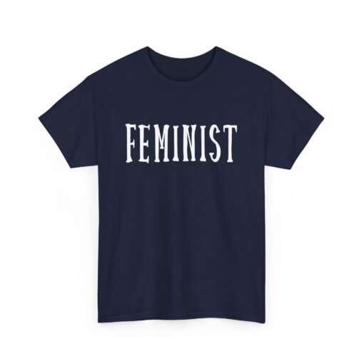 ✊ Feminist Unisex T-Shirt – Bold. Equal. Unapologetic. - Image 17