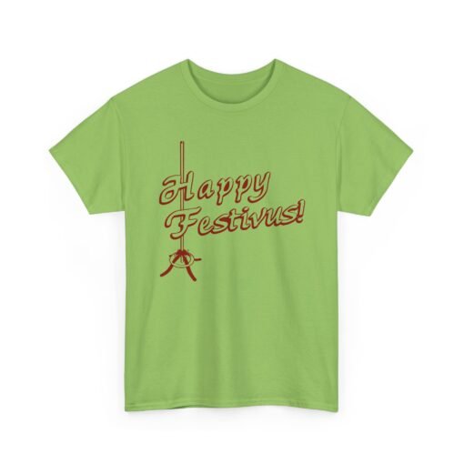🎉🎄 Happy Festivus Unisex T-Shirt – For the Rest of Us! - Image 17