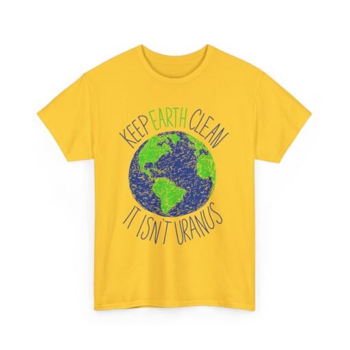 Keep Earth Clean, It’s Not Uranus" Unisex T-Shirt – Planet-Friendly Pun - Image 14
