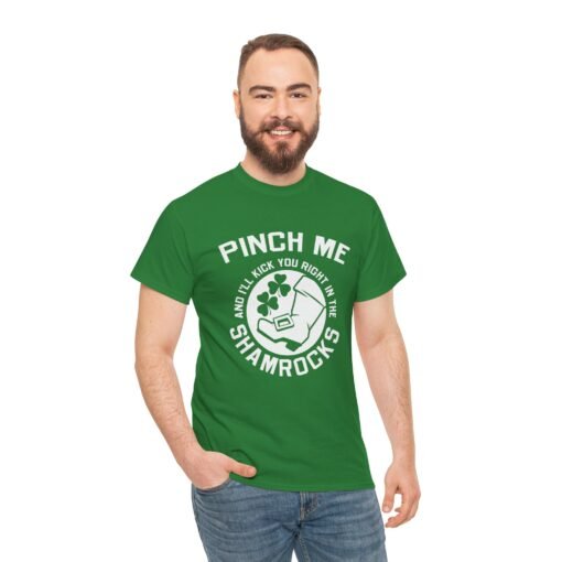 Pinch Me and I’ll Kick You Right in the Shamrocks Unisex T-Shirt – St. Paddy’s Day with Attitude - Image 4
