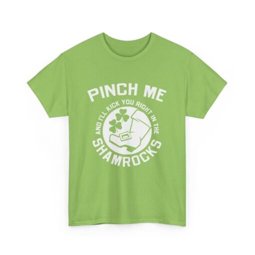 Pinch Me and I’ll Kick You Right in the Shamrocks Unisex T-Shirt – St. Paddy’s Day with Attitude - Image 13