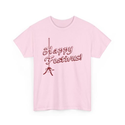 🎉🎄 Happy Festivus Unisex T-Shirt – For the Rest of Us! - Image 15