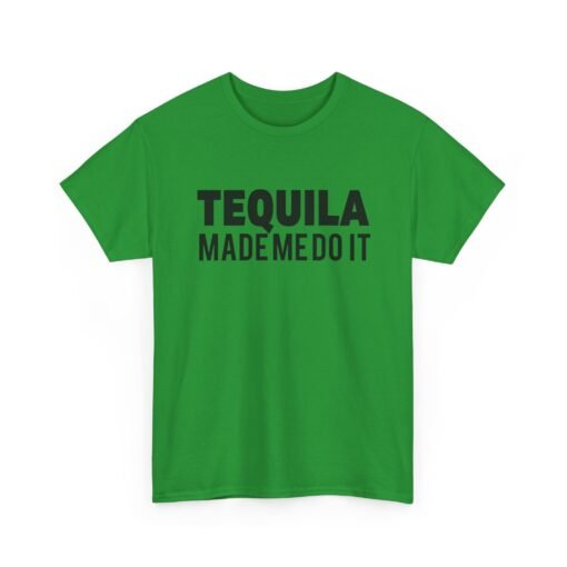 🌵👕 Tequila Made Me Do It Unisex T-Shirt – No Regrets, Just Reposado - Image 16