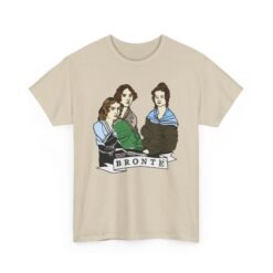 📚 Bronte Sisters Unisex T-Shirt – Gothic Queens of Classic Lit
