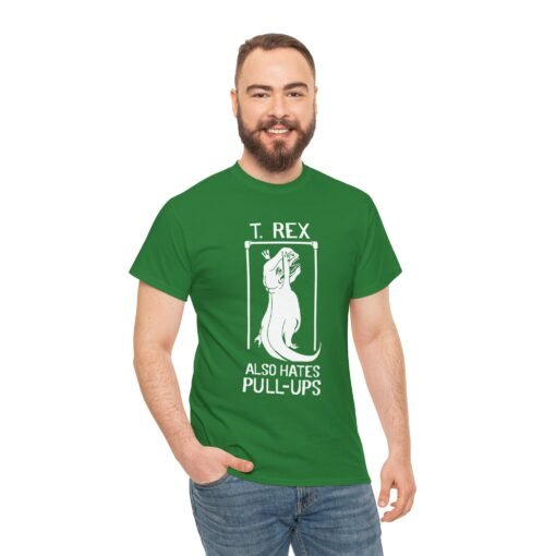 🦖 T. Rex Also Hates Pull-Ups Unisex T-Shirt – The Struggle Is Real - Image 4