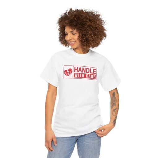Handle With Care Unisex T-Shirt – Fragile But Fabulous - Image 2