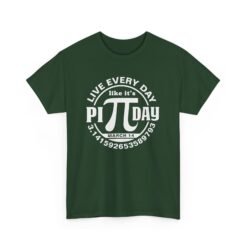 Slice of Life: Live Every Day Like It’s Pi Day Tee - Image 17