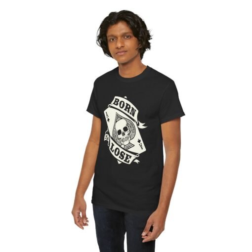 🖤♠️ Born To Lose Unisex T-Shirt – Ace of Attitude - Image 6