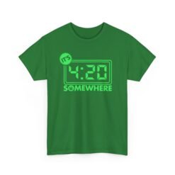 ⏰🌿 It’s 4:20 Somewhere Unisex T-Shirt – Time to Chill