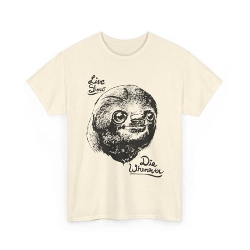 🦥💤 Live Slow, Die Whenever Unisex T-Shirt – Sloth Life Approved - Image 16
