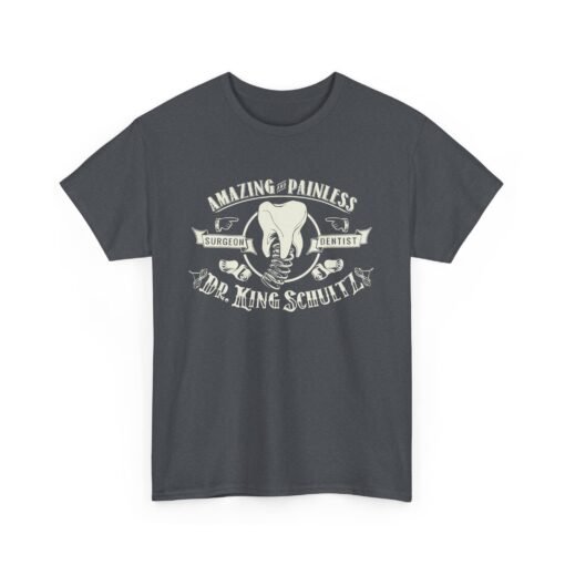 🦷 Dr. King Schultz Surgeon Dentist Unisex T-Shirt – Old-Fashioned Charm Meets Tarantino Style - Image 15