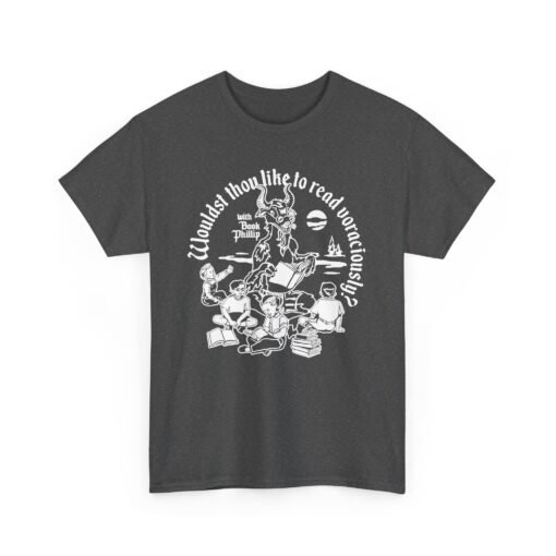 📚🐐 "Wouldst Thou Like to Read Voraciously with Book Philip?" Unisex T-Shirt - Image 16