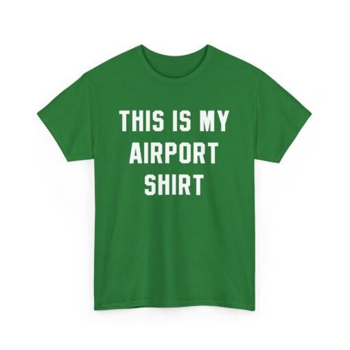 🛫 This Is My Airport Shirt – Ready for Takeoff in Comfort & Style - Image 15