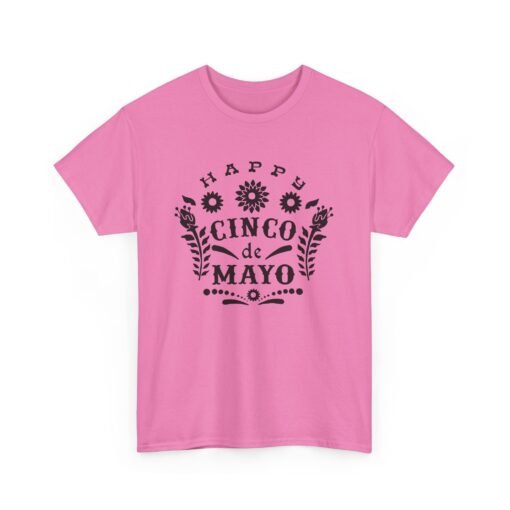 🎉🌮 Happy Cinco De Mayo Unisex T-Shirt – Fiesta Mode: ON - Image 18