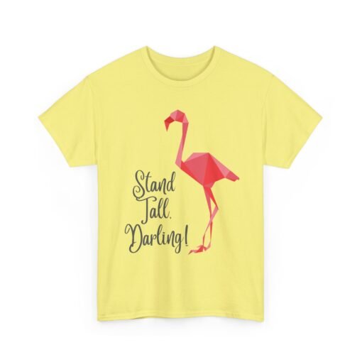 Stand Tall, Darling – Unisex T-Shirt - Image 15